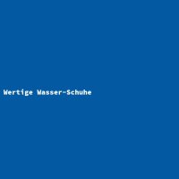 Wertige Wasser-Schuhe