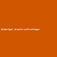Klebriger Granit-Luftreiniger